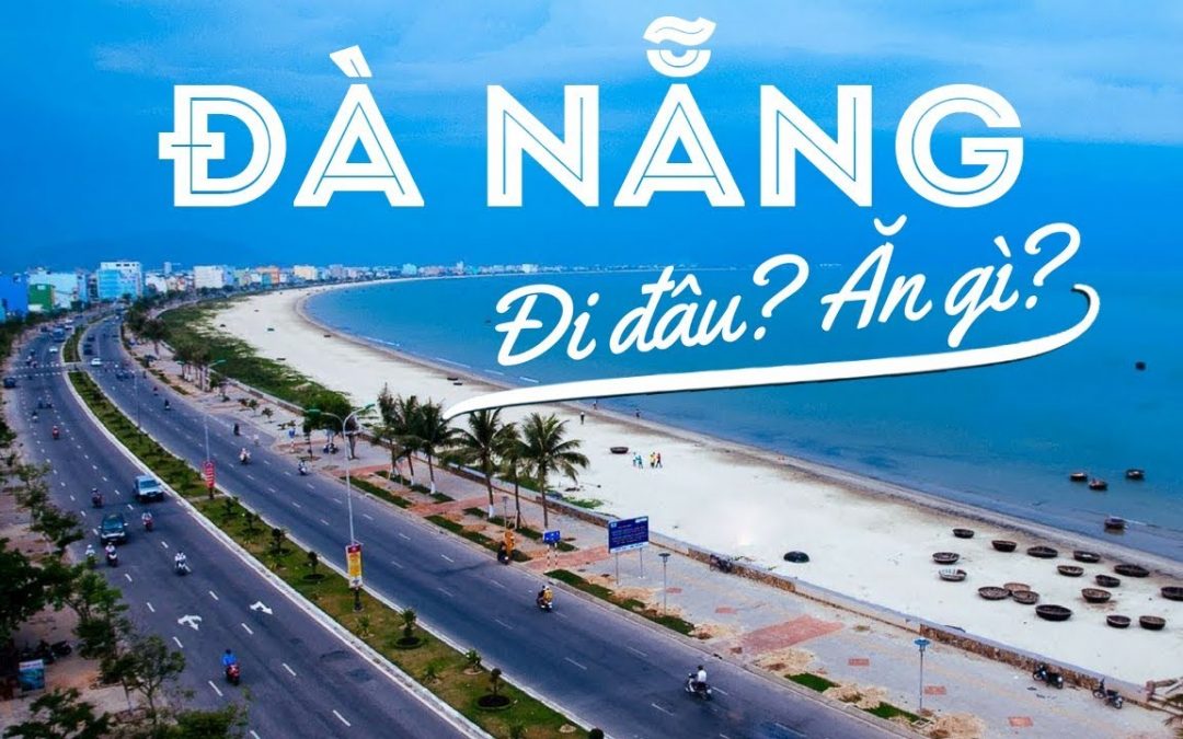 Đi Đà Nẵng, Bạn ăn được gì?